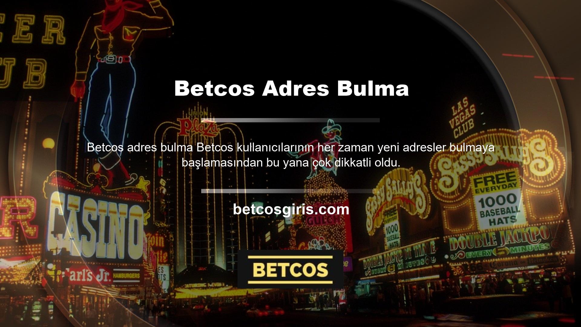 Betcos yaptığımız her şeyi mevcut adreste bulabiliriz